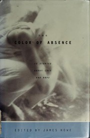 The color of absence : 12 stories about loss and hope /