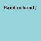 Hand in hand /