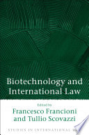 Biotechnology and international law /