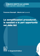 Le semplificazioni procedurali, le sanzioni e le pari opportunità nel Jobs Act /