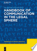 Handbook of communication in the legal sphere /