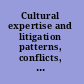 Cultural expertise and litigation patterns, conflicts, narratives /