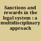 Sanctions and rewards in the legal system : a multidisciplinary approach /