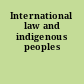 International law and indigenous peoples