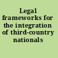 Legal frameworks for the integration of third-country nationals