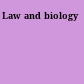 Law and biology
