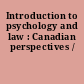 Introduction to psychology and law : Canadian perspectives /