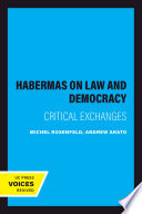 Habermas on law and democracy : critical exchanges /