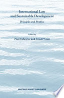 International law and sustainable development principles and practice /