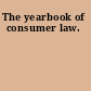 The yearbook of consumer law.