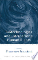 Biotechnologies and international human rights