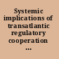 Systemic implications of transatlantic regulatory cooperation and competition