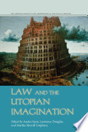 Law and the utopian imagination /