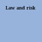Law and risk