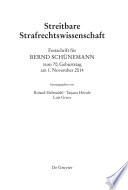 Streitbare strafrechtswissenschaft : festschrift für Bernd Schünemann zum 70. geburtstag am 1. November 2014 /