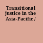 Transitional justice in the Asia-Pacific /