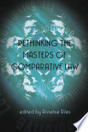 Rethinking the masters of comparative law