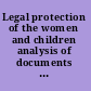 Legal protection of the women and children analysis of documents of international organisations : contribution of Hungarian Women's Council to the World Congress of Women convened by Women's International Democratic Federation, June 1963 /