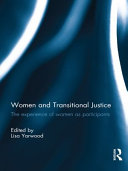 Women and transitional justice the experience of women as participants /