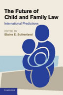 The future of child and family law international predictions /