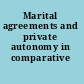Marital agreements and private autonomy in comparative perspective