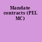 Mandate contracts (PEL MC)