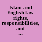 Islam and English law rights, responsibilities, and the place of Shari'a /