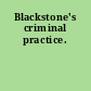 Blackstone's criminal practice.