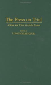 The press on trial : crimes and trials as media events /