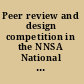 Peer review and design competition in the NNSA National Security Laboratories /