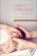cily caregiving in the new normal /