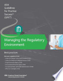 Managing the regulatory environment : best practices /