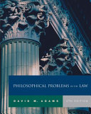 Philosophical problems in the law /