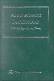 Food and drug dictionary : official regulatory terms /