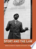 Sport and the law : historical and cultural intersections /