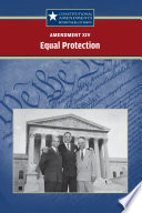 Amendment XIV : equal protection /