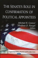 The Senate's role in confirmation of political appointees