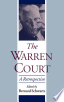 The Warren court a retrospective /