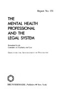 The Mental health professional and legal system /