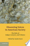 Dissenting voices in American society the role of judges, lawyers, and citizens /