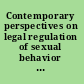 Contemporary perspectives on legal regulation of sexual behavior psycholegal research and analysis /