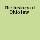 The history of Ohio law