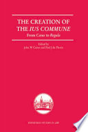 The creation of the lus commune from Casus to Regula /