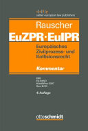 Europaisches Zivilprozessund Kollisionsrecht EuZPR / EuIPR. Kommentar /
