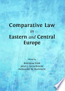 Comparative law in Eastern and Central Europe /