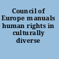 Council of Europe manuals human rights in culturally diverse societies.