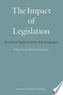 The impact of legislation a critical analysis of ex ante evaluation /