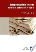 European judicial systems (2012 data) : efficiency and quality of justice /