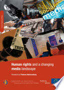 Human rights and a changing media landscape /