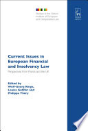 Current issues in European financial and insolvency law perspectives from France and the UK /